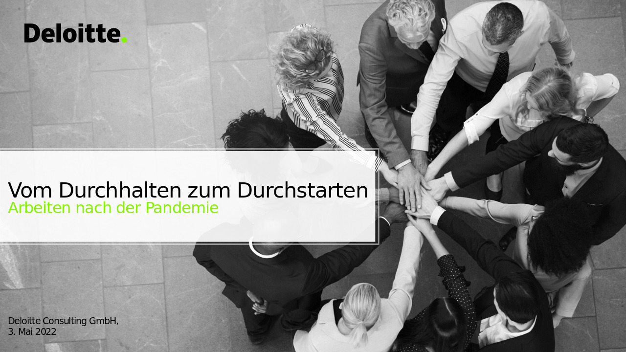 Vom Durchhalten zum Durchstarten - Arbeiten nach der Pandemie