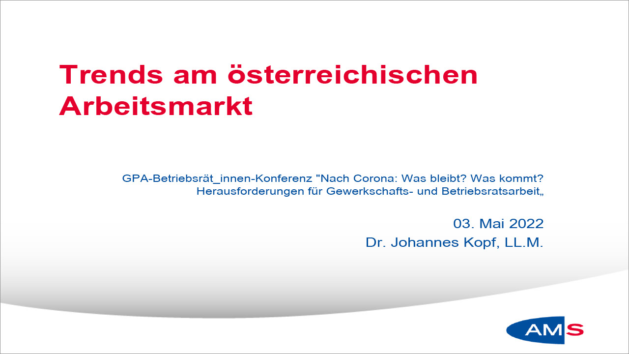 Trends am österreichischen Arbeitsmarkt