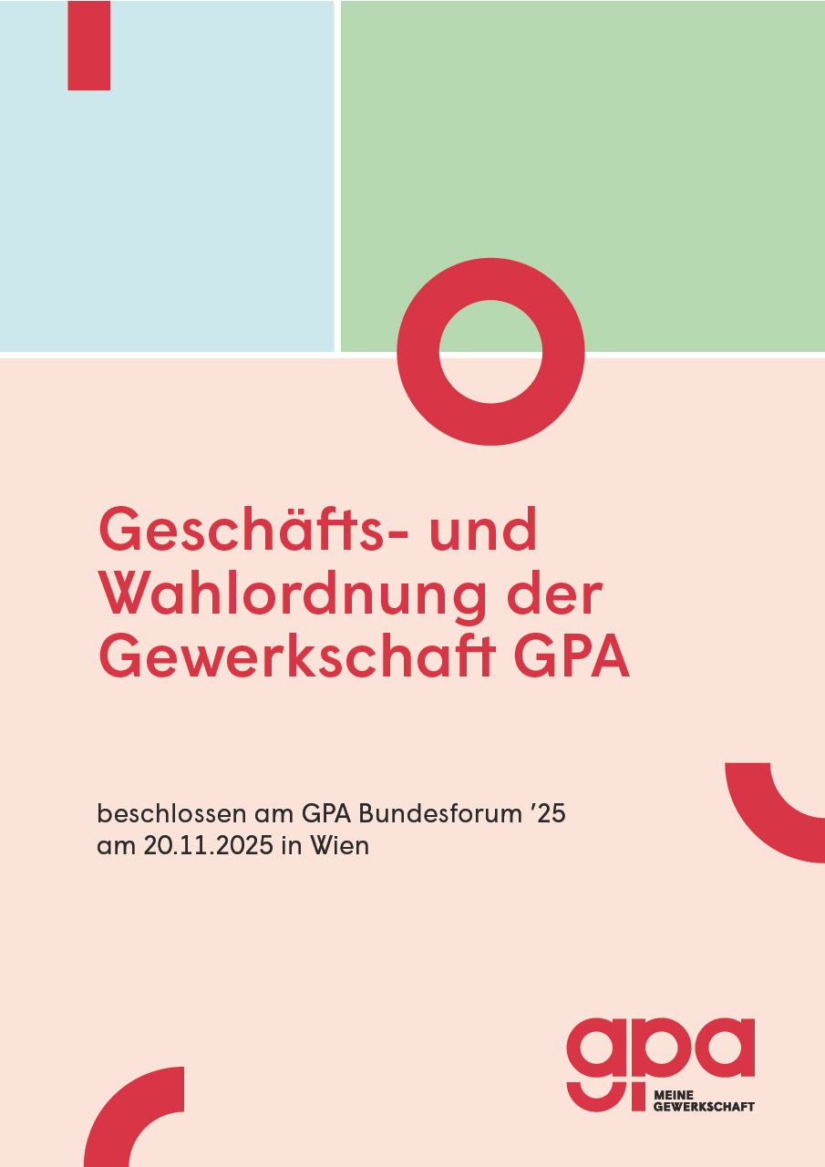 Geschäfts- und Wahlordnung der Gewerkschaft GPA