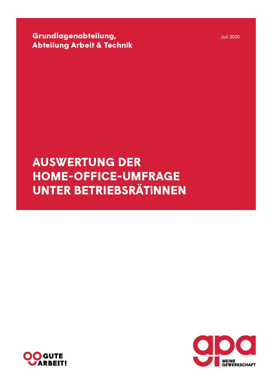 Auswertung der Home-Office Umfrage unter BetriebsrätInnen