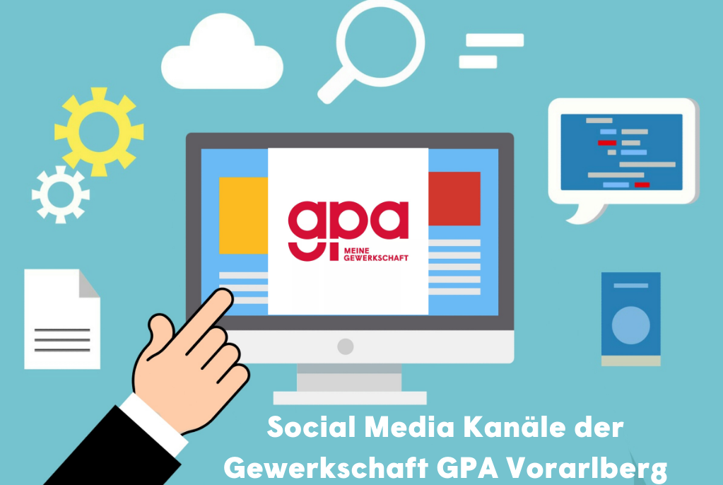 Social Media Kanäle der Gewerkschaft GPA Vorarlberg